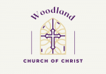 WOODLAND CHURCH OF CHRIST